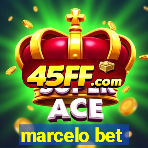 marcelo bet